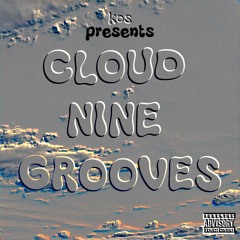 Cloud Nine Grooves