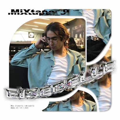 MIX SERIES_09 // Eisebelle