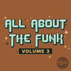 Pecoe - All About The Funk Volume 3 - Mini - Mix