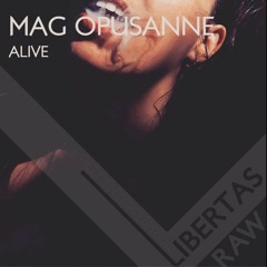 Mag Opusanne - Alive (Original Mix)