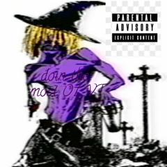 doin the most - 0LVT