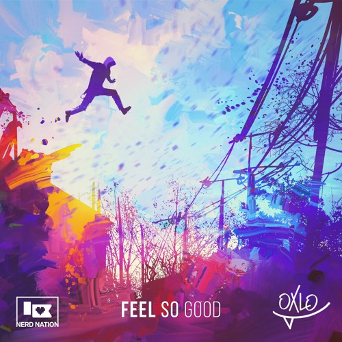 Oxlo - Feel So Good