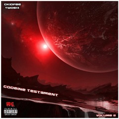 Two6ix x GkidFBE - Germany (Codeine Testament Volume 2)