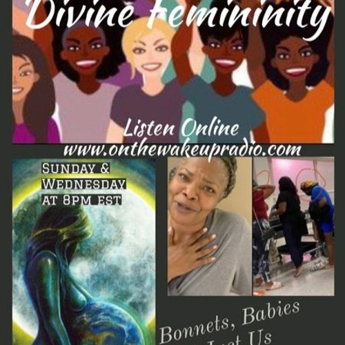 Divine Femininity Podcast: Bonnets, Babies And Just Us Ladies