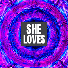 she loves