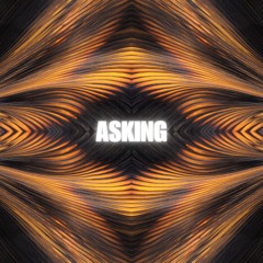 Asking