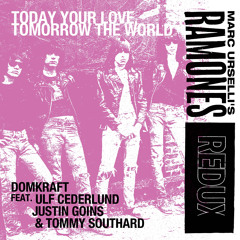 Today Your Love, Tomorrow the World (feat. Ulf Cederlund, Justin Goins & Tommy Southard)