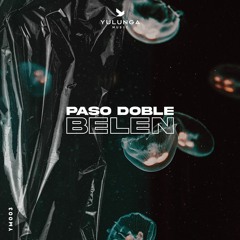 Paso Doble - Belén (Original Mix)