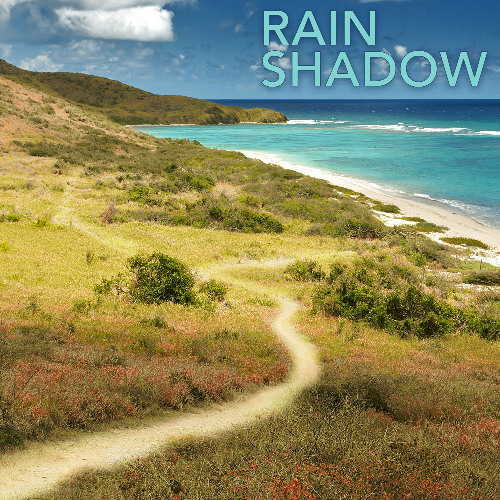 Rain Shadow