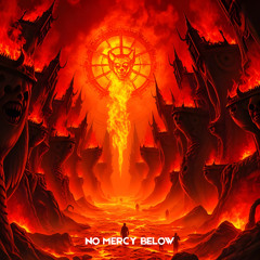 No Mercy Below