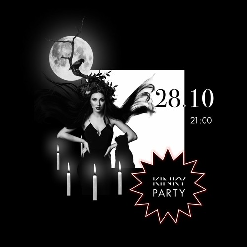 Kinky Party. Witch Coven 28/10/23 (Live DJ — Set By Ink Inky)