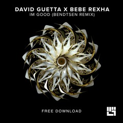 David Guetta & Bebe Rexha - I'm Good (Bendtsen Remix) FREE DOWNLOAD