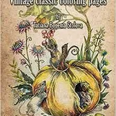 ( vuN ) Vintage Classic Coloring Pages: Adult Coloring Book (Relaxing coloring pages, Stress Relievi