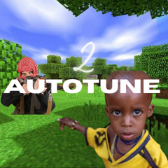 AutoTune freestyle V2 ft. bracia gowno , MurzynekBambo , Trytyk