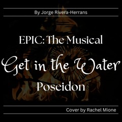 Get In The Water Cover (EPIC: The Musical)