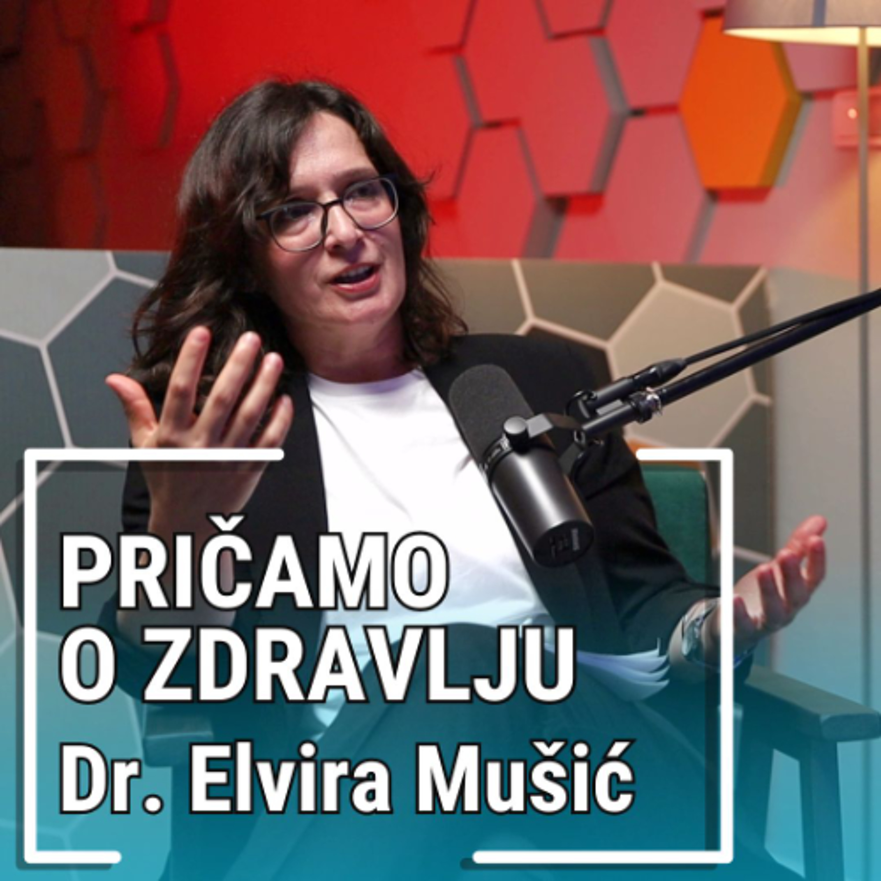 PRIČAMO O ZDRAVLJU - Dr. Elvira Mušić episode artwork