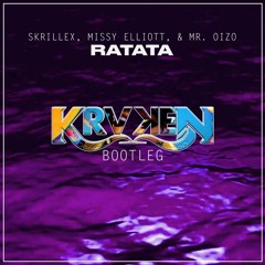 Skrillex, Missy Elliott, & Mr. Oizo - RATATA  (Krvken Bootleg)