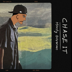 Chase It