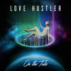 Love Hustler - Kid Unbelievable