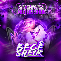 SET SURPRESA BG SHEIK [[ PARANDO TUDO ]] #FUNKRJ #RETORNO