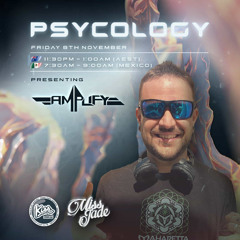PSYCOLOGY #086 - Hosted By Miss Jade + Special Guest Amplify (MX)