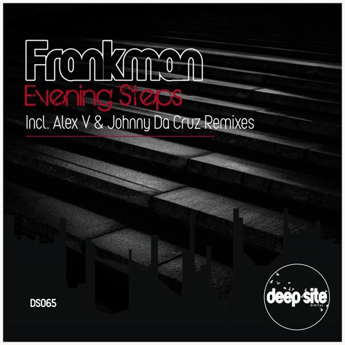PREMIERE: Frankman - Evening Steps (Alex V Remix)