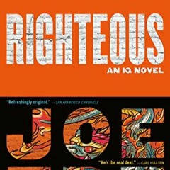 Download ⚡️ [PDF] Righteous (An IQ Novel  2)