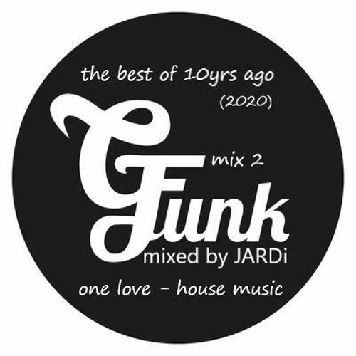G - Funk - The Best Of 10yrs Ago (2020)- JARDi
