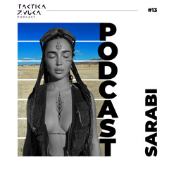 Taktika Zvuka Podcast #13 - Sarabi