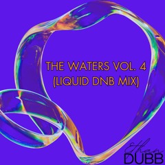 The Waters Vol.4 (Liquid DNB)