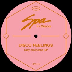 [SPA144] DISCO FEELINGS - My New Joint
