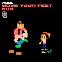 Move Your Feet Dub [FREE DOWNLOAD]