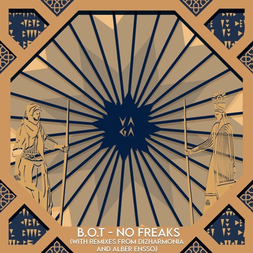 B.o.T - No Freaks [Vaga]