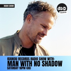 Kuukou Radio 076 With Man With No Shadow