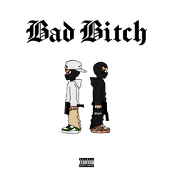 BAD BITCH w/ Bitetti