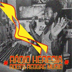 Roots Reggae Music Mixtape #2 | Rádio Heresia