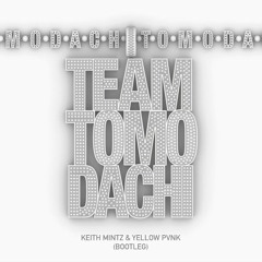 Team Tomodachi - Keith Mintz & Yellow Pvnk Techno Edit