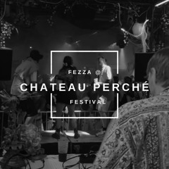 FEZZA @ Chateau Perche Festival 2025