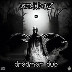 Dreamer Dub [GROCK & BALL TORTURE EP]