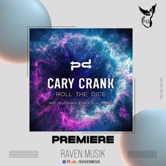 PREMIERE: Cary Crank - Roll The Dice (Extended Mix) [Perspectives Digital]