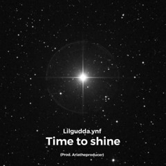 Time to Shine prod by Ariatheproducer