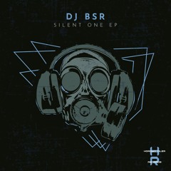 DJ BSR - Silent One