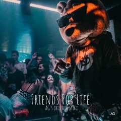 Friends For Life (AG's Chillout Mix)