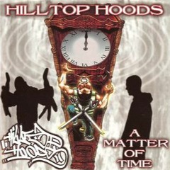 Hilltop Hoods - The Anthem (1999)