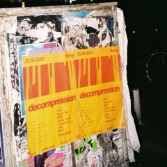 Florian Pas b2b paisa | recorded live at decompression vol. vi | 25.04.2025