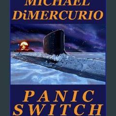 Read Ebook 📚 Panic Switch (Anthony "Patch" Pacino Series Book 2) [W.O.R.D]