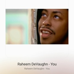 RAHEEM DEVAUGHN - YOU