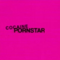 COCAINE PORNSTAR - DEMO (feat. Ayesha Erotica)