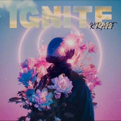 Kraff - Ignite