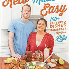 =! Keto Made Easy, 100+ Easy Keto Dishes Made Fast to Fit Your Life =Literary work!